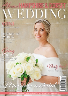 Your Hampshire and Dorset Wedding - Issue 94