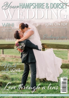 Your Hampshire and Dorset Wedding - Issue 95