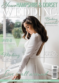 Your Hampshire and Dorset Wedding - Issue 98