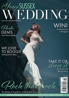 Your Sussex Wedding - Issue 99