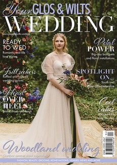 Your Glos and Wilts Wedding - Issue 38