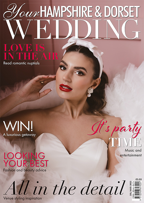 Cover of Your Hampshire & Dorset Wedding, July/August 2023 issue