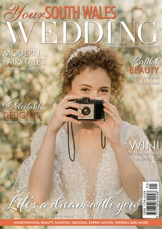 Your South Wales Wedding - Issue 91