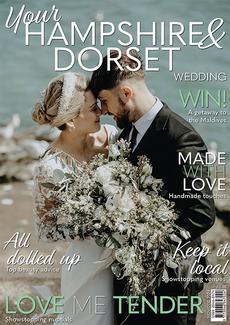 Your Hampshire and Dorset Wedding - Issue 107