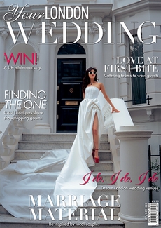 Your London Wedding - Issue 91