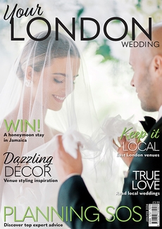 Your London Wedding - Issue 93