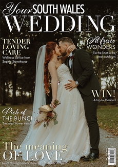 Your South Wales Wedding - Issue 92