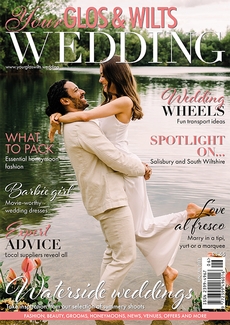 Your Glos and Wilts Wedding - Issue 39