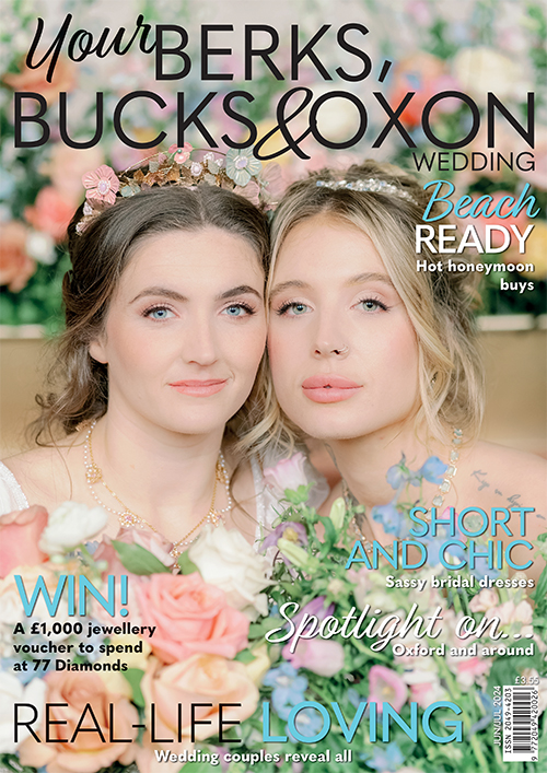 Cover of Your Berks, Bucks & Oxon Wedding, June/July 2024 issue