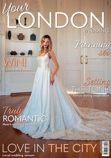 Your London Wedding - Issue 99