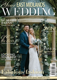 Your East Midlands Wedding - Issue 56