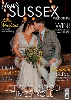 Your Sussex Wedding - Issue 105