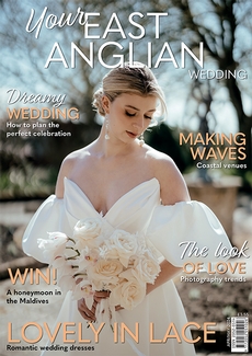 Cover of Your East Anglian Wedding, April/May 2024 issue