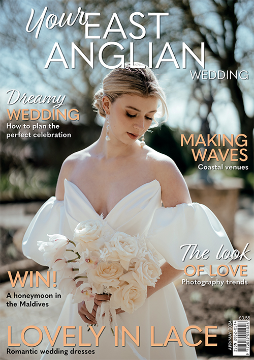 Cover of Your East Anglian Wedding, April/May 2024 issue