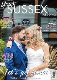 Your Sussex Wedding - Issue 113