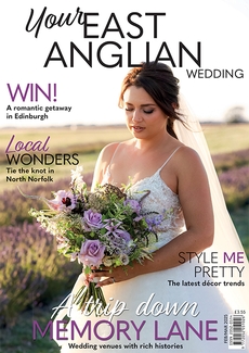 Your East Anglian Wedding - Issue 71