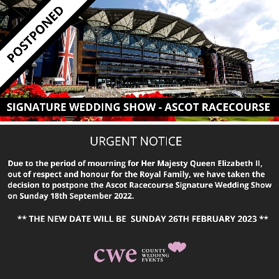 Postponed - Ascot Racecourse Signature Wedding Show
